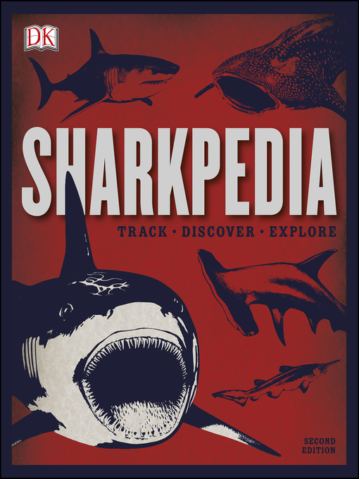 Title details for Sharkpedia by DK - Available